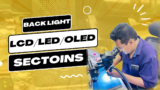 LCD/LED/OLED Back Light/Touch Sectoins