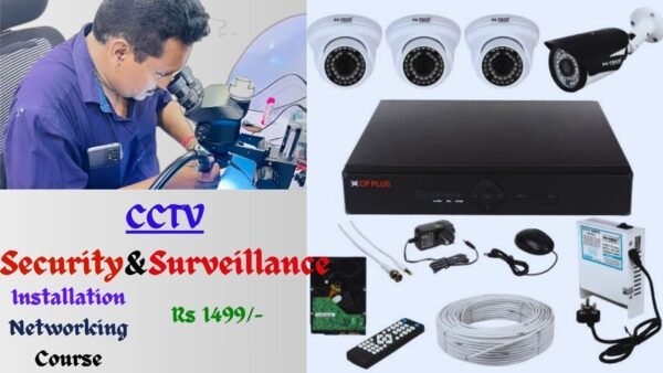 CCTV Security & Surveillance Installation & Networking Course